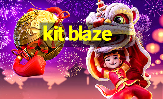 kit.blaze