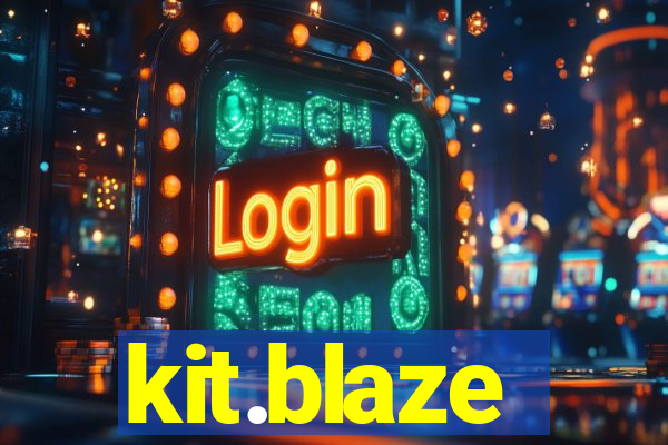 kit.blaze