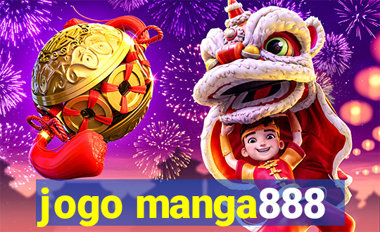 jogo manga888