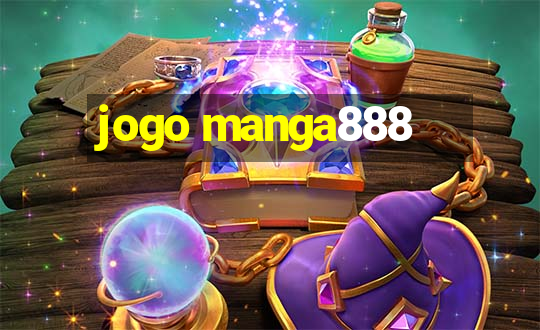 jogo manga888