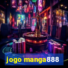 jogo manga888