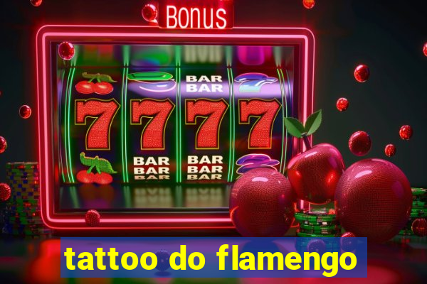 tattoo do flamengo