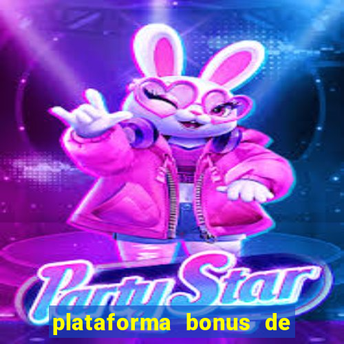 plataforma bonus de boas vindas