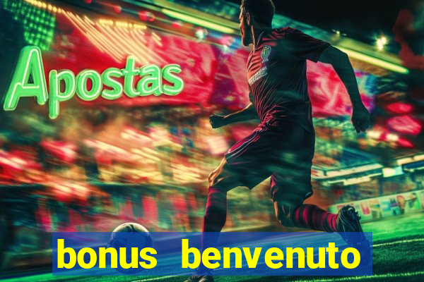 bonus benvenuto bingo lottomatica