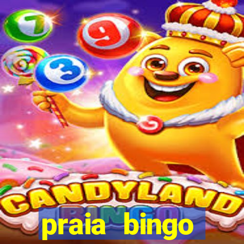 praia bingo dinheiro infinito 2022