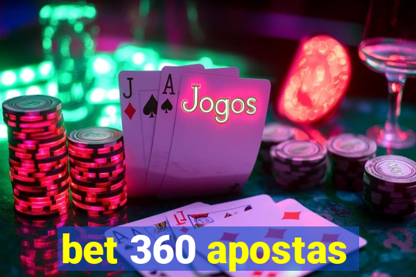 bet 360 apostas