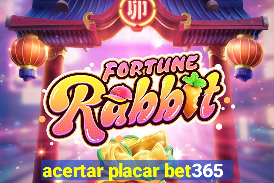 acertar placar bet365