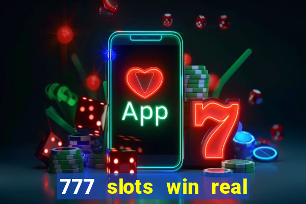 777 slots win real money paytm