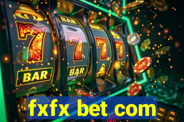 fxfx bet com