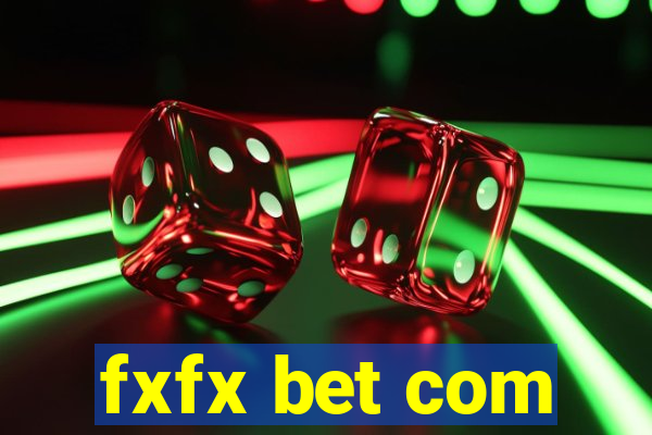 fxfx bet com