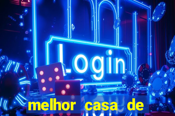 melhor casa de aposta fortune tiger