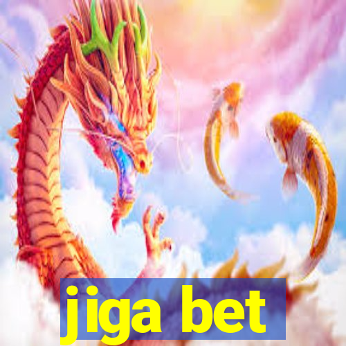 jiga bet