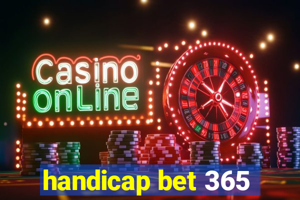 handicap bet 365