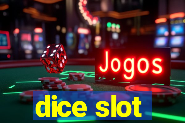 dice slot