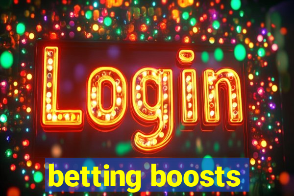 betting boosts