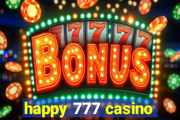 happy 777 casino