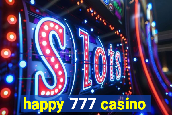 happy 777 casino