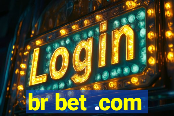 br bet .com