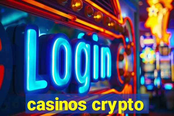 casinos crypto