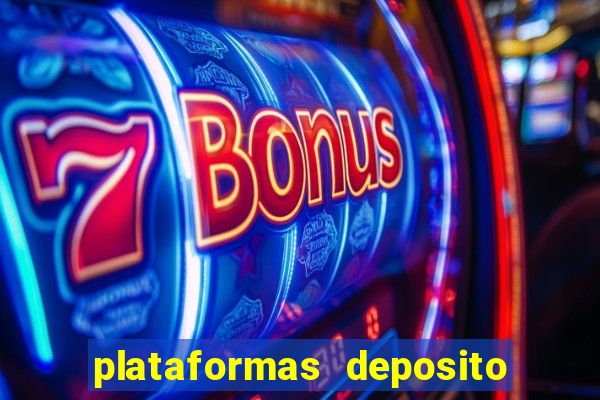 plataformas deposito 1 real