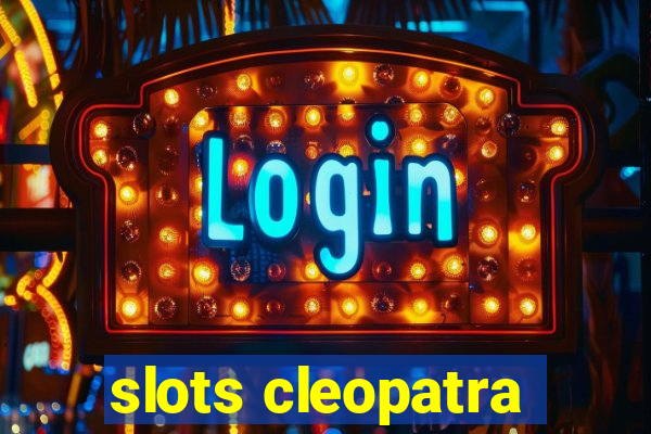 slots cleopatra