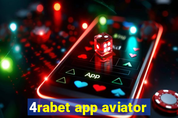 4rabet app aviator