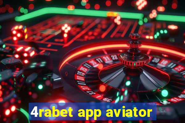 4rabet app aviator