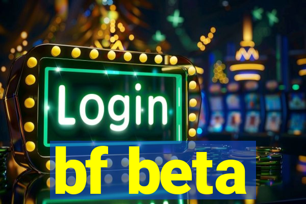 bf beta