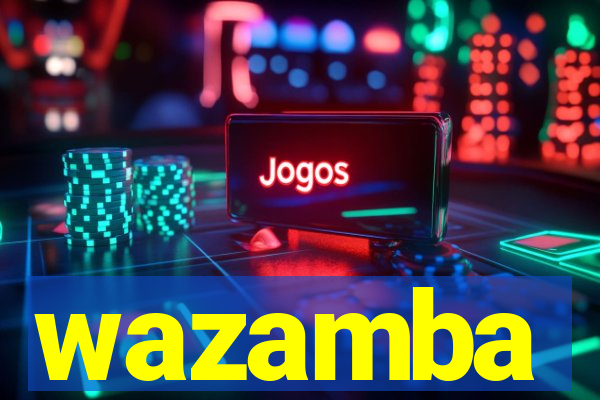 wazamba