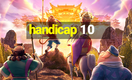 handicap 1 0