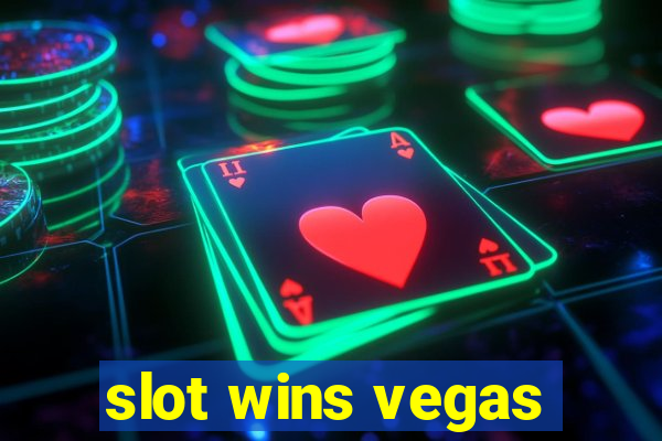 slot wins vegas