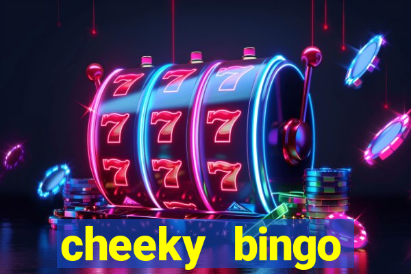 cheeky bingo welcome offer