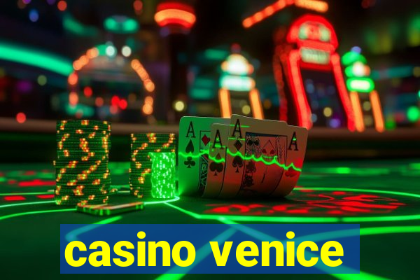 casino venice