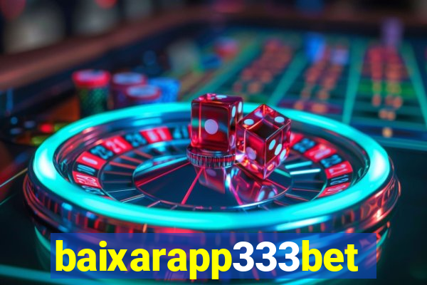 baixarapp333bet