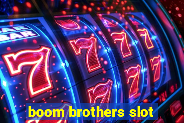 boom brothers slot