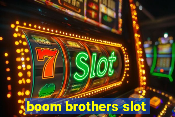 boom brothers slot