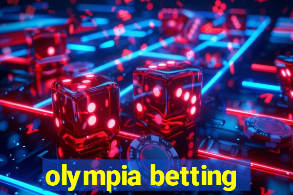 olympia betting