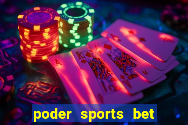 poder sports bet é confiável