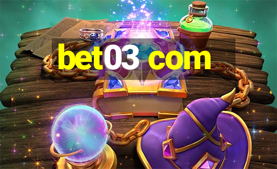 bet03 com