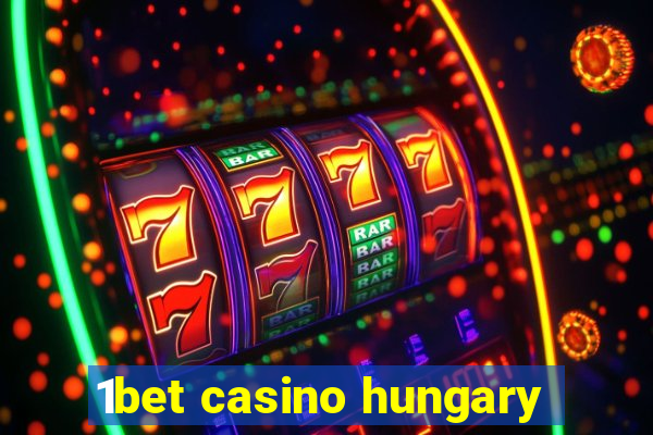 1bet casino hungary