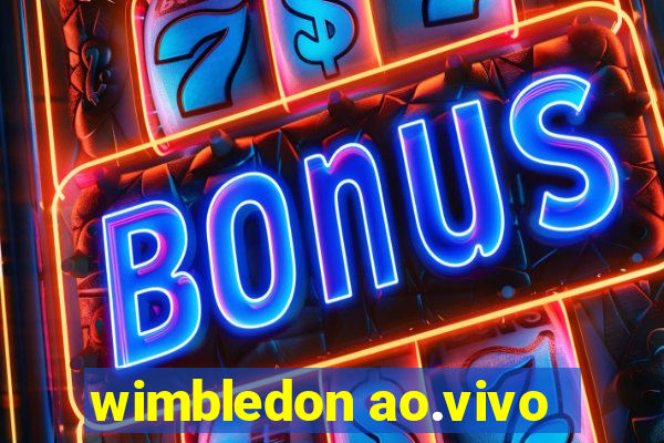 wimbledon ao.vivo