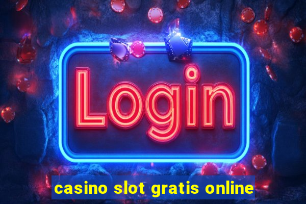 casino slot gratis online