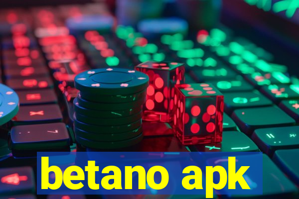 betano apk