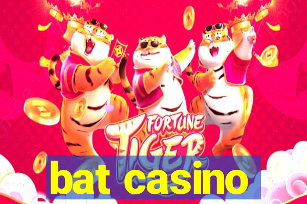 bat casino