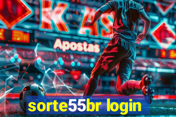 sorte55br login