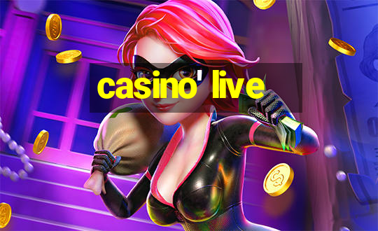 casino' live