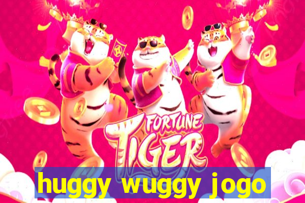 huggy wuggy jogo