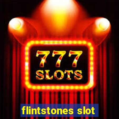 flintstones slot