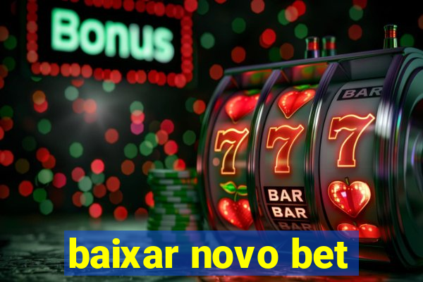 baixar novo bet