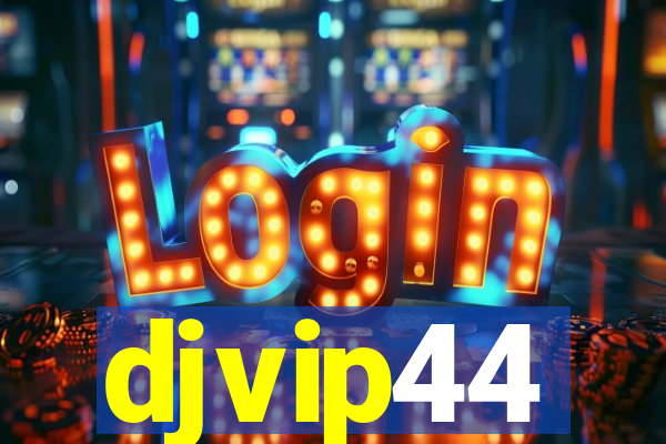 djvip44